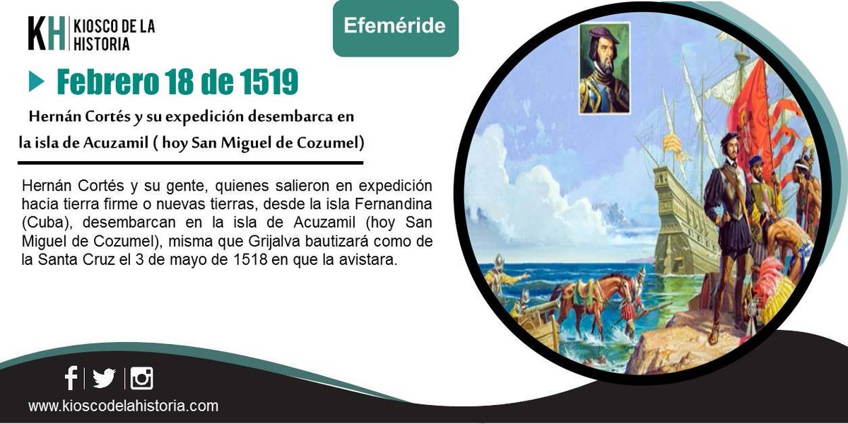 El #18DeFebrero de 1519 Hernán Cortés y su expedición desembarca en la isla de Acuzamil (hoy San Miguel de Cozumel)
Más y otras #Efemerides 👇
kioscodelahistoria.com/18-febrero