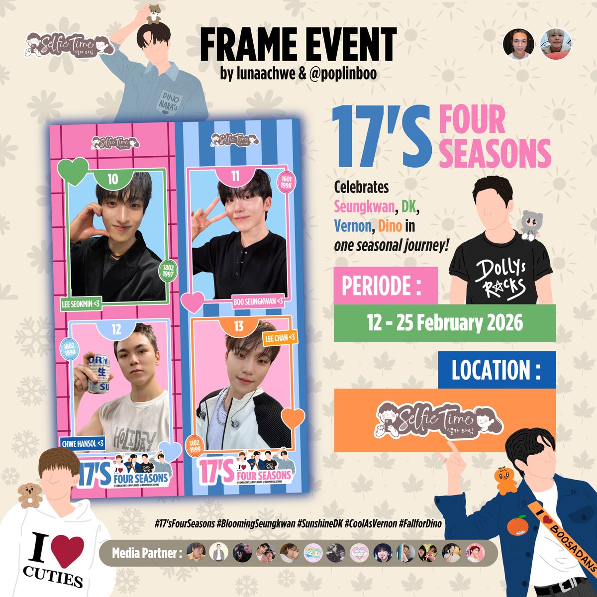 _PrincessMilk's tweet photo. πβοΈπΈβοΈ 17βs Four Seasons πβοΈπΈβοΈ
Celebrate Seungkwan, DK, Vernon & Dino in one seasonal journey through a photobooth event.
βby @lunaachwe & @poplinboo
ποΈ12-25 Februari 2026
π@selfietimeid
#17sFourSeasons #BloomingSeungkwan #SunshineDK #CoolAsVernon #FallForDino https://t.co/TlalZkmYoV