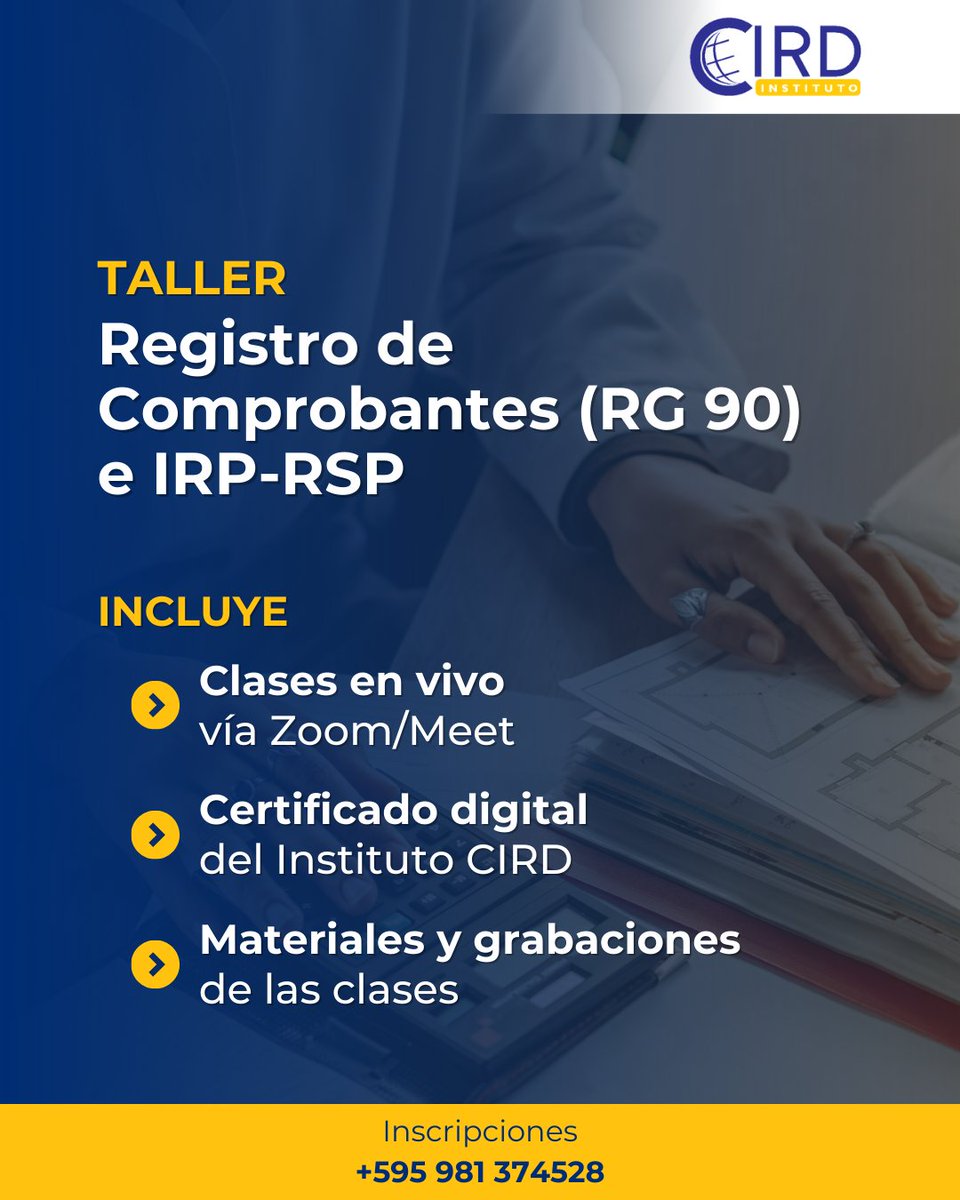 institutocird's tweet photo. Taller Virtual: Registros de Comprobantes (RG 90) e IRP-RSP 📚

📆 🕞 
4 y 6 de marzo | 19:00 a 21:00 horas
7 de marzo | 10:00 a 12:00 horas
💰 Inversión: Gs. 149.000.- (único pago)

Inscripciones al +595 981 374528 📲 https://t.co/MeJPD8s7h7