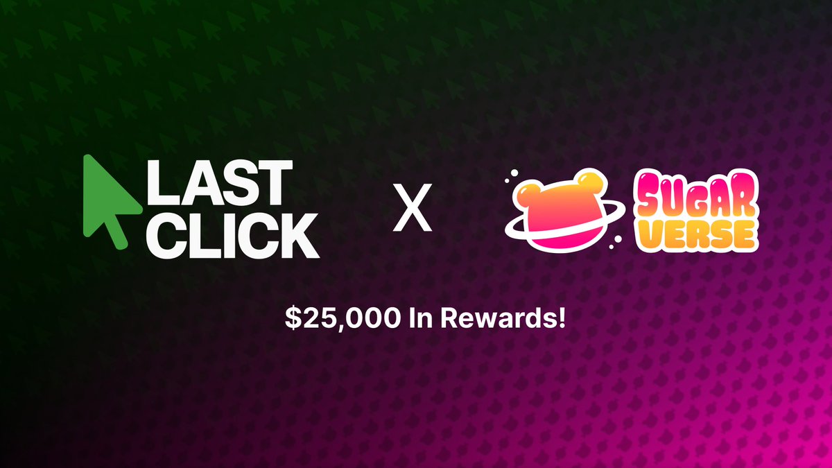 🤝 Sugarverse  x <a href="/Real_LastClick/">Last Click</a>  🤝

We’re excited to partner with $LASTCLICK to bring something BIG to the community 🚀

🏆 Together, we’re distributing $25,000 in rewards to celebrate and grow the ecosystem.

Complete quests, compete, and earn your share 👇