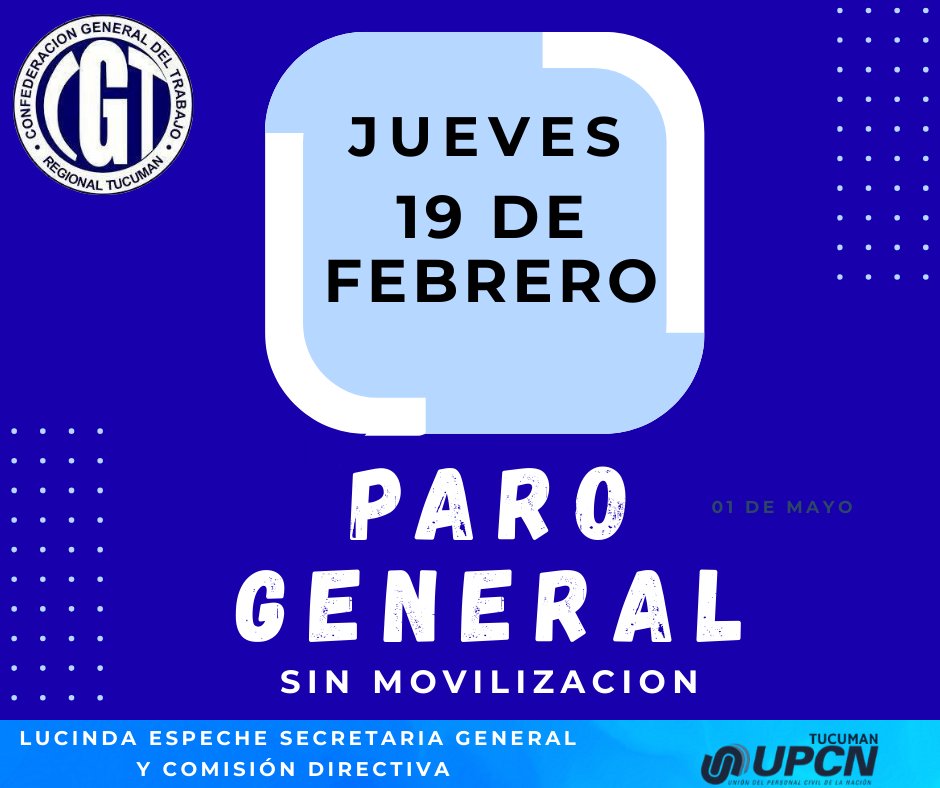 𝐔𝐏𝐂𝐍 𝐒𝐞𝐜𝐜𝐢𝐨𝐧𝐚𝐥 𝐓𝐮𝐜𝐮𝐦á𝐧, 𝐢𝐧𝐟𝐨𝐫𝐦𝐚 𝐪𝐮𝐞 𝐧𝐮𝐞𝐬𝐭𝐫𝐚 𝐬𝐞𝐜𝐜𝐢𝐨𝐧𝐚𝐥 𝐚𝐝𝐡𝐢𝐞𝐫𝐞 𝐚𝐥 𝐩𝐚𝐫𝐨 𝐧𝐚𝐜𝐢𝐨𝐧𝐚𝐥 𝐝𝐞 𝐚𝐜𝐭𝐢𝐯𝐢𝐝𝐚𝐝𝐞𝐬 𝐝𝐢𝐬𝐩𝐮𝐞𝐬𝐭𝐨 𝐩𝐨𝐫 𝐥𝐚 𝐂𝐨𝐧𝐟𝐞𝐝𝐞𝐫𝐚𝐜𝐢ó𝐧 𝐆𝐞𝐧𝐞𝐫𝐚𝐥 𝐝𝐞𝐥 𝐓𝐫𝐚𝐛𝐚𝐣𝐨.