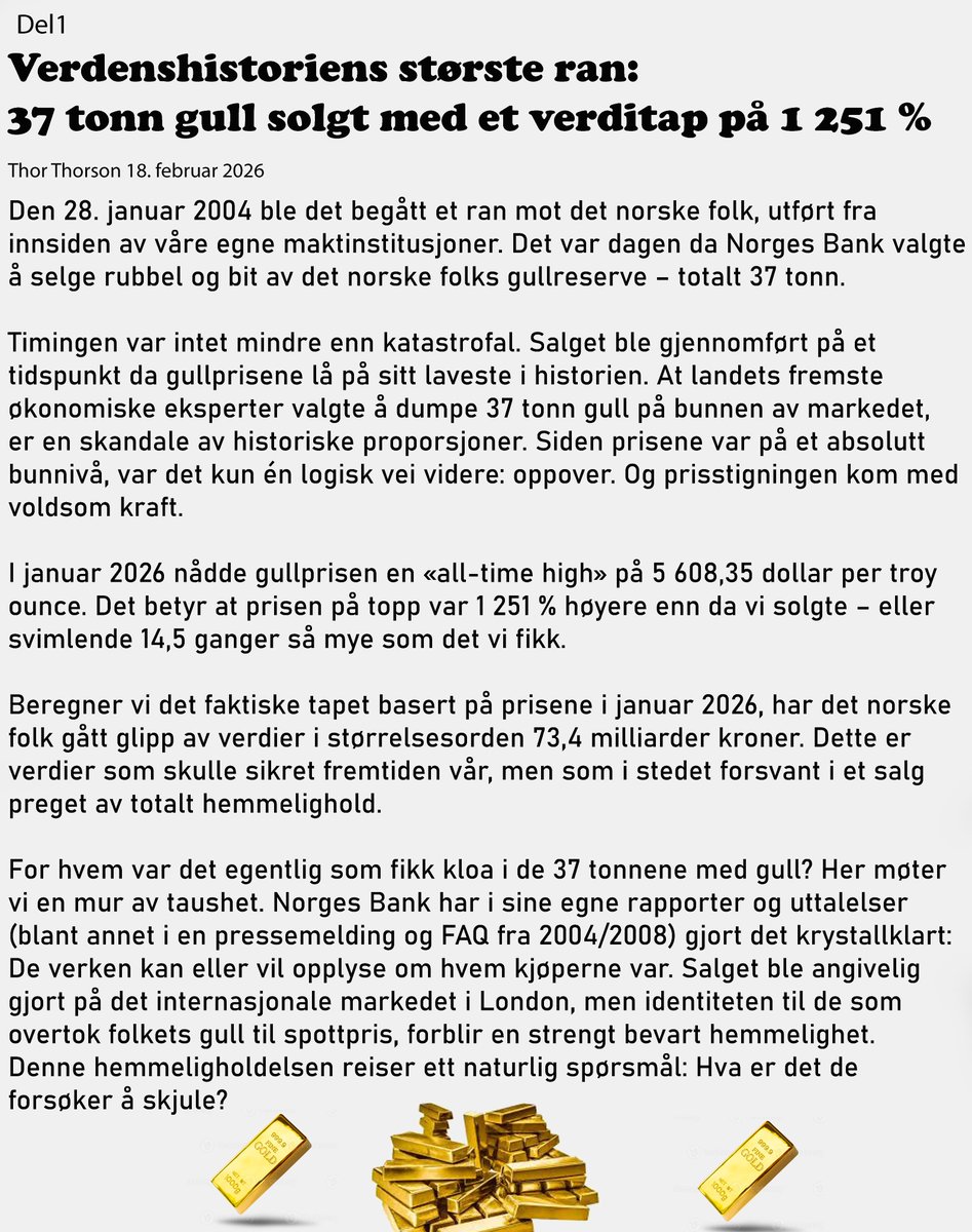 Thorsons1's tweet photo. Visste  du at Norge solgte hele gullbeholdningen sin i 2004? Timingen var  perfekt – for kjøperne. Tapet for det norske folk er på over 73  milliarder kroner. 🧐
Hvem  sto bak, og hvem tjente på dette? Jeg går gjennom tallene 👇 #ØkonomiskKriminalitet #Stortinget #NBIM #Gull https://t.co/1RSD2qQeoe