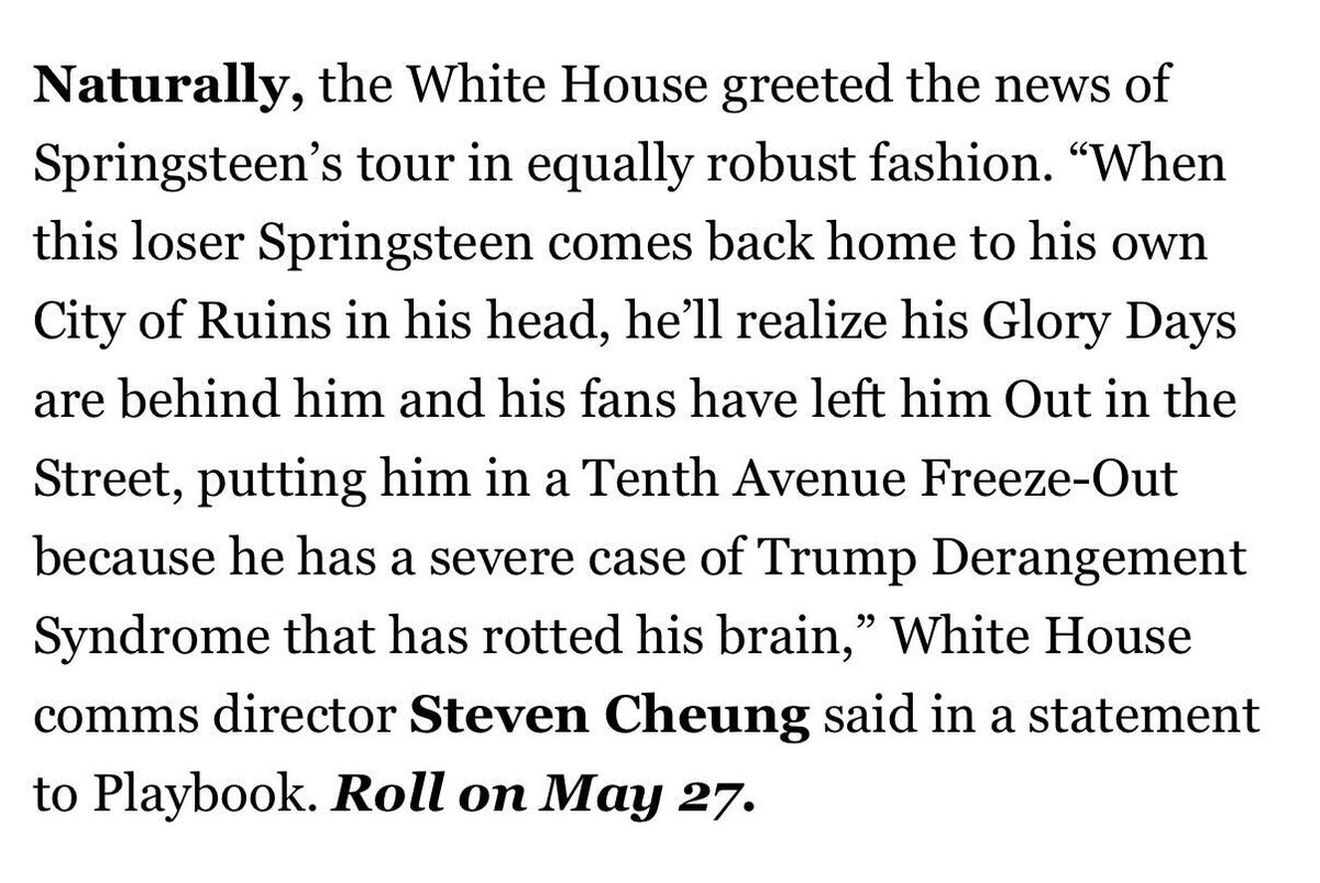 playbookdc's tweet photo. Bruce Springsteen has long made clear he’s no Trump fan — a message he's doubling down on with his new tour.

The White House's response? The feeling is mutual. 

Here's what they told us👇https://t.co/L6tXzMD156 https://t.co/kQjyKDyQe8