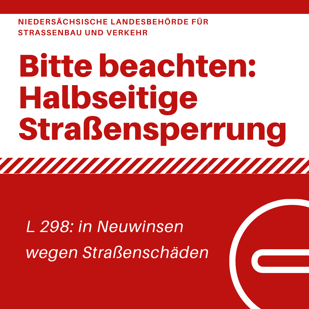 L 298 in Neuwinsen: Auf Höhe Allerwinkel wegen Hohlraum halbseitig gesperrt, Tempo 30.

Dauer offen. Bitte fahren Sie vorsichtig. 

Mehr: url.winsen-aller.de/3jn 

#GemeindeWinsenAller #WinsenAller #L298 #Neuwinsen #Verkehrshinweis #Tempo30