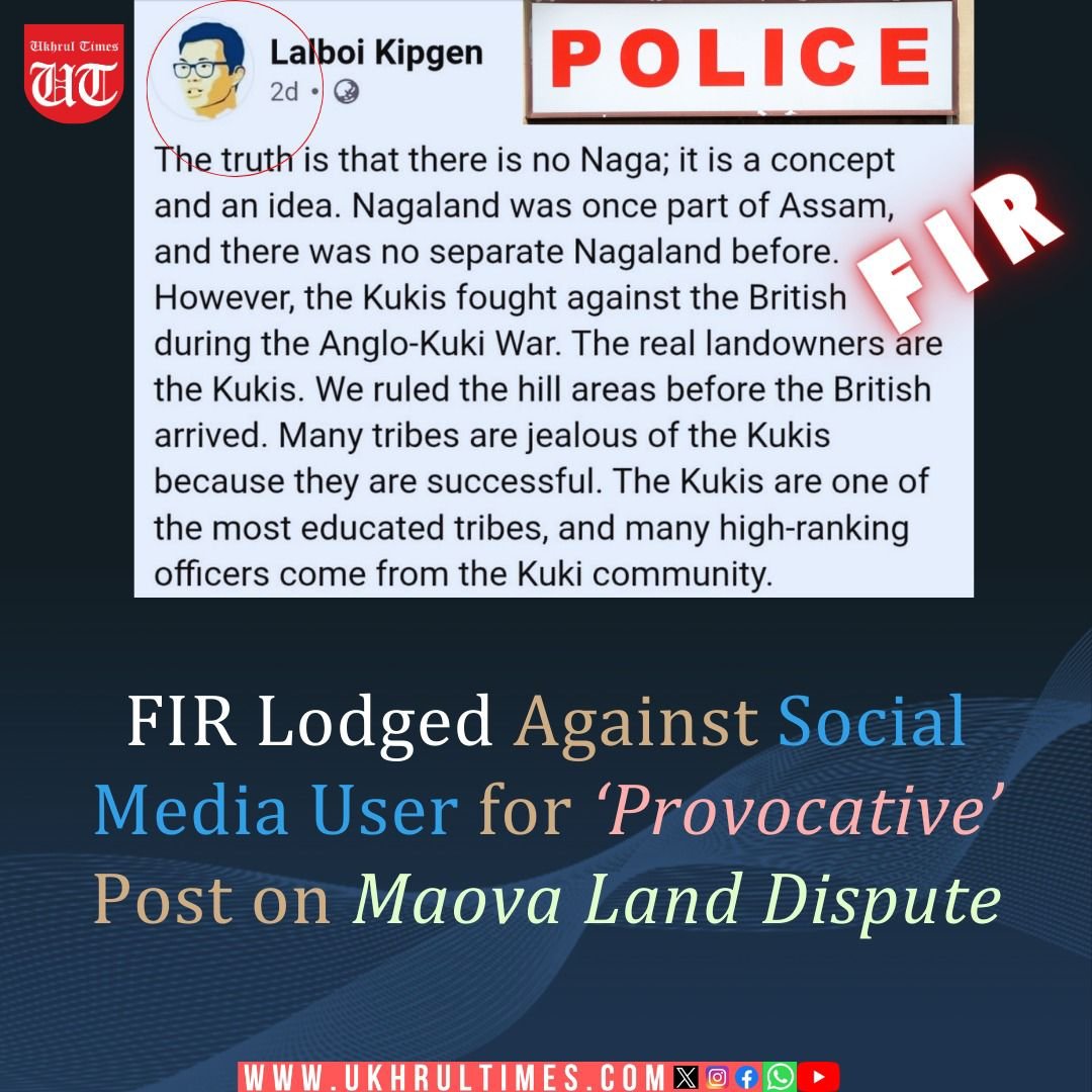 ukhrultimes's tweet photo. According to the complaint dated February 16, “the post contains provocative and misleading statements which are likely to disturb communal harmony, create tension between communities, and disrupt peace and law and order in our village.”
#Nagaland #Maova
More: https://t.co/s6ggeh0lk0