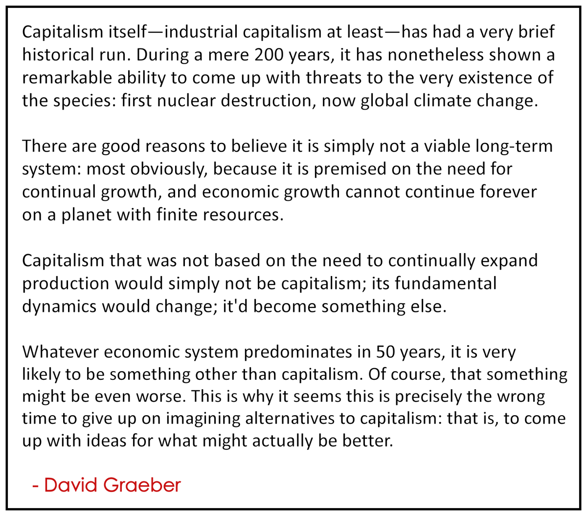 This is why we need to be talking about Capitalism. 

Discussing it, debating it, writing about it &amp; thinking about the topic.