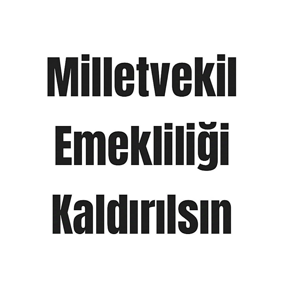 sibeloktav's tweet photo. En fazla görülen , beğenilen , rt yapılan X ‘i açıklayalım ; 

📌MİLLETVEKİLİ EMEKLİLİĞİ KALDIRILSIN ! 📌
Emekli emekçi yani biz halk olarak karar verdik 💯
📌Milletvekili emekliliği kaldırılsın   📌#EmeklininGazabıSandıkta https://t.co/8P0a9xTcgi