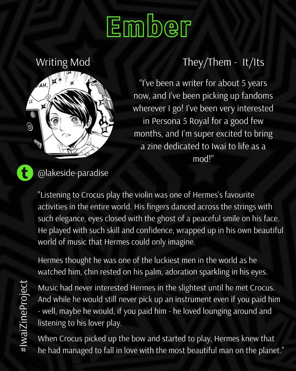 Iwai_zine's tweet photo. ๐MOD SPOTLIGHT!๐ค
Meet Ember our Writing Mod for the #IwaiZineProject !
Socials in the thread below
#Persona5Zine #ZineContributors #ZinePromotion #IwaiMunehisa https://t.co/k6G31Hb4Cu