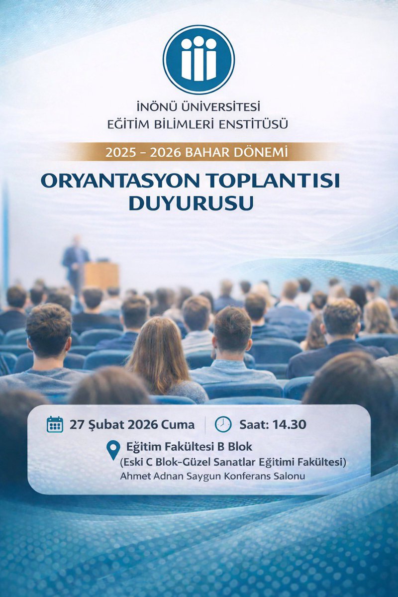 2025–2026 Bahar Dönemi Oryantasyon Toplantımızda buluşuyoruz🎓
📅 27 Şubat Cuma
🕒 14.30
📍Eğitim Fakültesi B Blok–Ahmet Adnan Saygun Konferans Salonu Yeni dönem için güncel bilgilendirmeleri paylaşılacaktır. Tüm öğrencilerimiz davetlidir. #eğitimbilimleri #yükseklisans #doktora