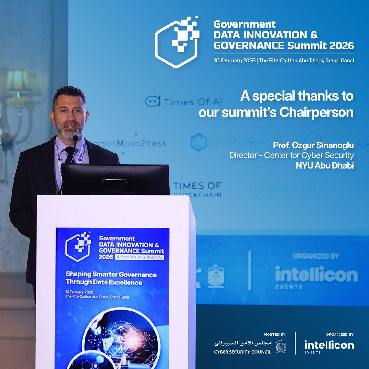 CCS_NYUAD's tweet photo. Proud to share that our Director, Prof. Ozgur Sinanoglu, served as Chairperson of the Government Data Innovation &amp; Governance Summit 2026 in Abu Dhabi

Advancing secure data governance and digital resilience through cybersecurity leadership.

#CyberSecurity #DataGovernance #NYUAD https://t.co/EMyyNB4NxS