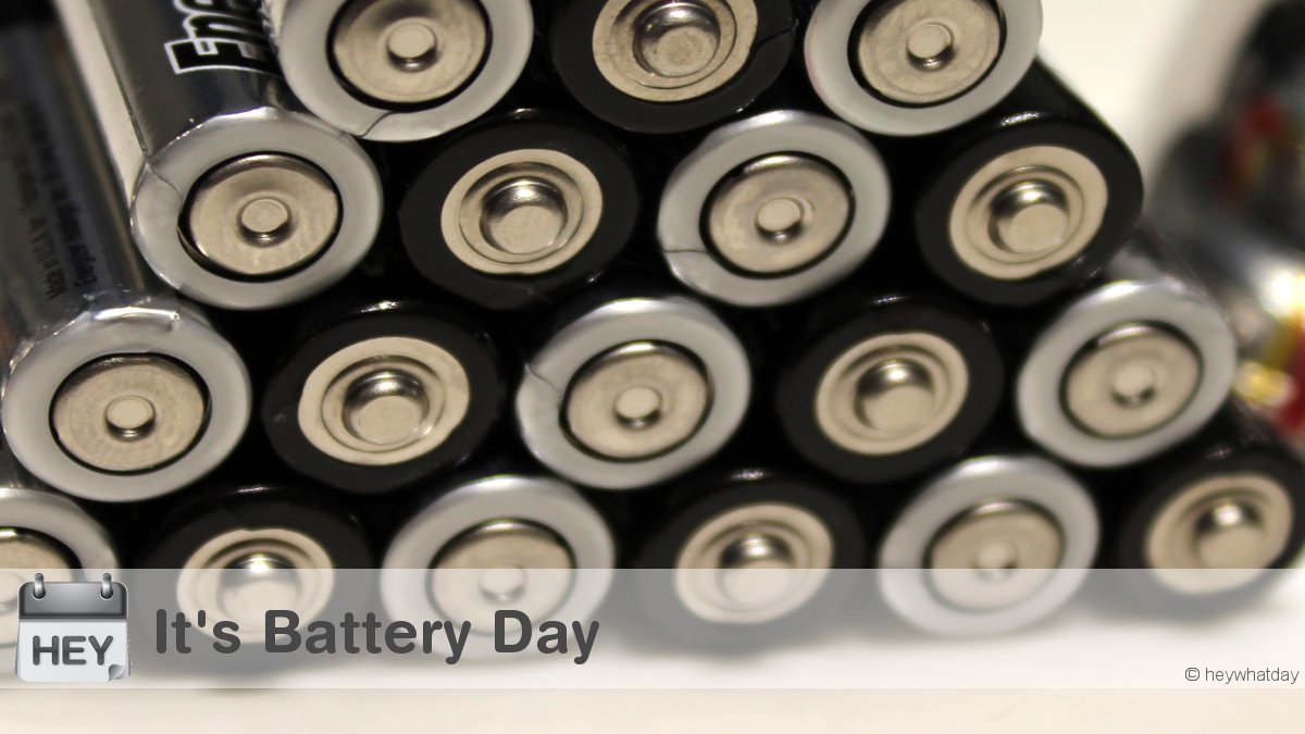 HeyWhatDay's tweet image. It's National Battery Day! 
#BatteryDay #NationalBatteryDay #Batteries