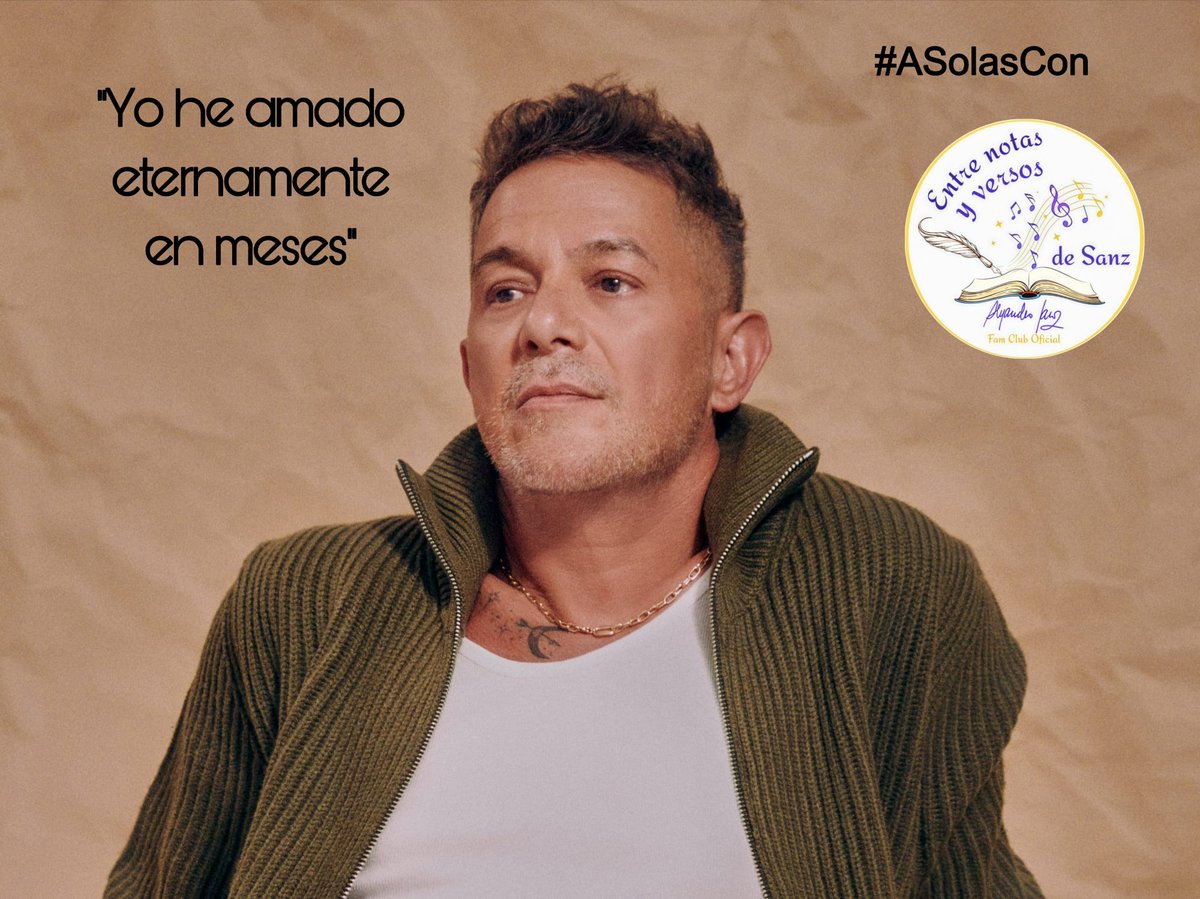 "Yo he amado eternamente en meses" 
<a href="/AlejandroSanz/">Alejandro Sanz</a> con
@vickymartinberrocal
#ASolasCon
#EntreNotasYVersosDeSanz
<a href="/NotasVersosSanz/">Entre Notas y Versos de Sanz</a>
<a href="/seitrackes/">SeitrackES</a> @sonymusicspain