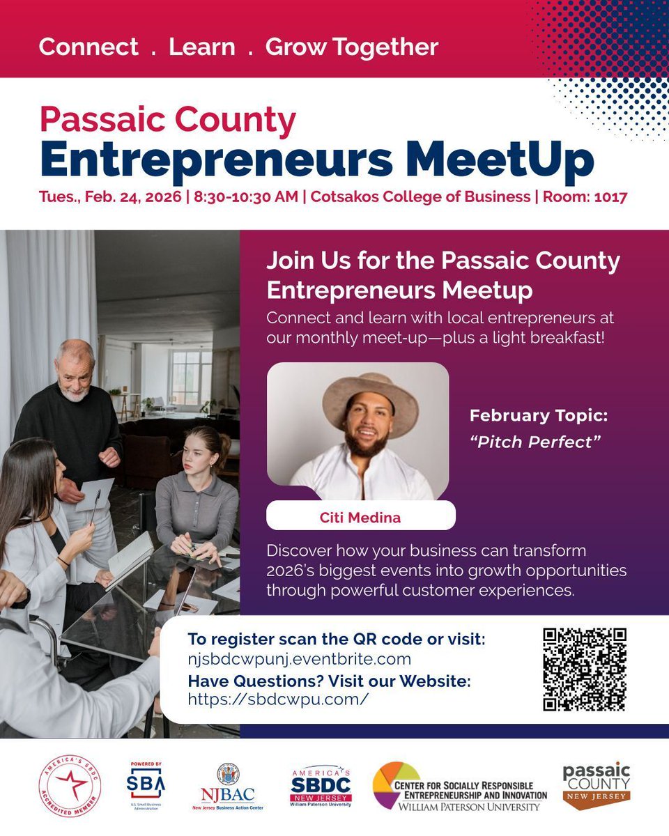 Passaic County entrepreneurs—join us Feb 24, 8:30–10:30 AM at the Cotsakos College of Business for our monthly Entrepreneurs MeetUp!

Topic: “Pitch Perfect” with Citi Medina
Turn 2026’s biggest events into growth opportunities.

Register: njsbdcwpunj.eventbrite.com