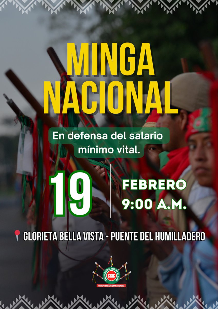 CRIC_Cauca's tweet image. #MingaNacional | 🇧🇾✊🏽 Los pueblos indígenas del Consejo Regional Indígena del Cauca – CRIC nos convocamos a la Minga Nacional en defensa del salario mínimo vital.

¡En la Minga nos vemos! 💪🏽
#cric #Autonomía #salariominimo
