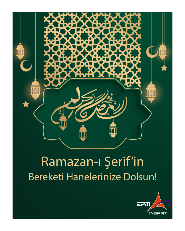 epminsaat's tweet photo. 🌙 Ramazan-ı Şerif’in Bereketi Hanelerinize Dolsun!
EPM İNŞAAT ailesi olarak; sabrın, paylaşmanın ve bereketin simgesi olan 11 ayın sultanı Ramazan ayına kavuşmanın mutluluğunu yaşıyoruz. 🤲✨

Hoş Geldin Ya Şehr-i Ramazan! https://t.co/gVjBKoJIUq