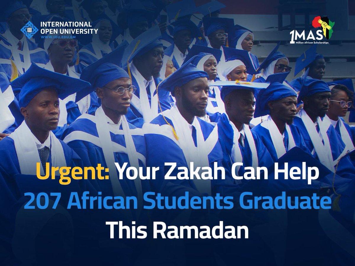 miacademytz's tweet photo. RAMADAN FUNDRAISING:
Final semester. Final chance. Your #Zakah this #Ramadan can help an African student graduate and escape poverty.

138 Students from Across 14 Countries Are Relying on YOU!

"IOU helped my community to have a better tomorrow."

For the last 7 years, these 138 students have studied tirelessly, balancing families, work, and financial hardship to earn their university degrees through the International Open University (IOU). Supported through IOU’s 1 Million African Scholarships (1MAS) initiative, these students have received scholarships that carried them through every stage of their studies. Now, they are just one semester away from graduating. All they need is a little help to reach the finish line.

The Messenger of Allah ﷺ said: "When a man dies all his good deeds come to an end except three: Ongoing charity (Sadaqah Jariyah), beneficial knowledge and a righteous son who prays for him." (Sunan an-Nasa'i)

The campaign is Zakah-eligible and a beautiful form of Sadaqah Jaariyah. Every contribution helps a student complete their education and continues to benefit others through the knowledge they spread and the lives they uplift.

Join us TODAY @ https://t.co/itkCsPWnw2