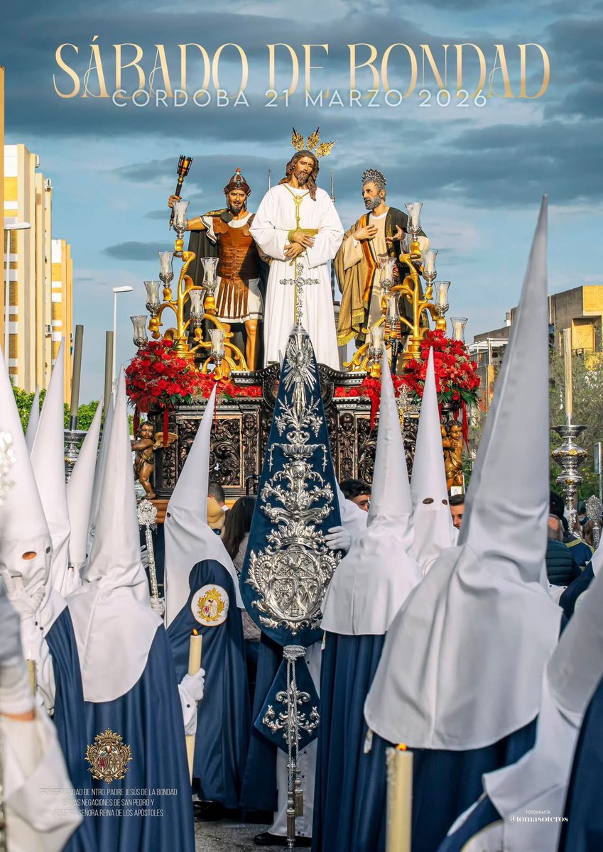 ➗Córdoba➗

Cartel ‘Sábado de Bondad 2026’, editado por la Pro-Hermandad de Ntro. Padre Jesús de la Bondad en las Negaciones de San Pedro y Ntra. Sra. Reina de los Apóstoles <a href="/BondadCordoba/">Pro Hermandad Bondad</a> 

Autoría: <a href="/CarteyanoTomas/">Tomas Oteros</a>