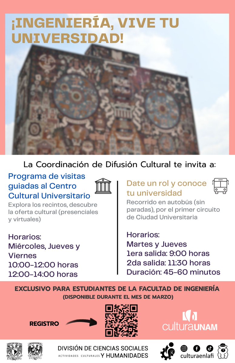 Ingeniería, ¡vive tu universidad! ✨
La Coordinación de Difusión Cultural de la #UNAM te invita a:

🖼️ Programa de visitas guiadas al Centro Cultural Universitario / Miércoles, Jueves y Viernes
🚌 Date un rol y conoce tu universidad / Martes y Jueves

Exclusivo para estudiantes