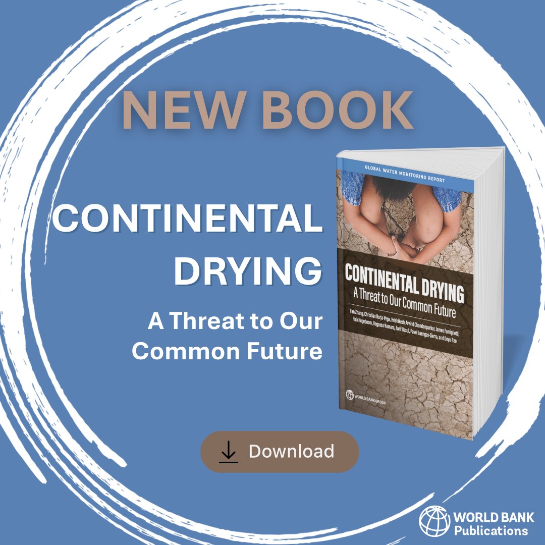 #ContinentalDrying presents the 1st global assessment of #FreshwaterReserves over the past 2 decades. Key challenges:

✅ #Droughts &amp; #deluges are becoming more unpredictable
✅ The total amount of freshwater available for use has significantly declined
📘 wrld.bg/p8BG50Xmtpz