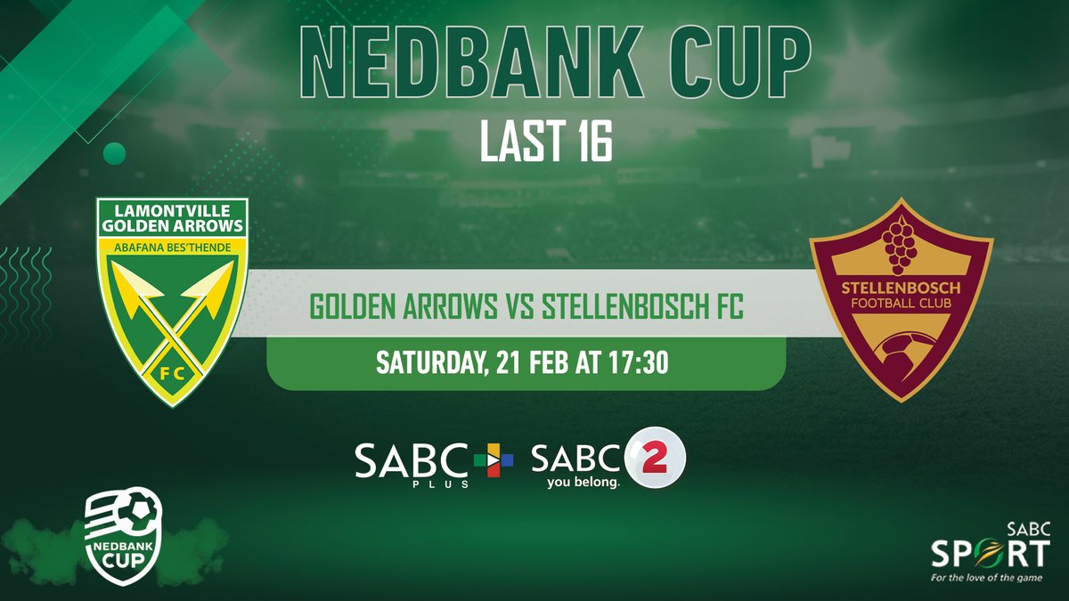 #NedbankCup ⚽🏆  

Golden Arrows 🏹 🆚 Stellenbosch FC 🍇  

Who will advance in the Cup? 🔥  

📅 Sat, 21 Feb  
⏰ 17:30  
📺 LIVE on <a href="/SABC_2/">SABC_2</a>  (Not on OVHD)  
💻 Stream on sabc-plus.com  
📲 Download the app now and never miss a moment of the action!  

#SABCSport