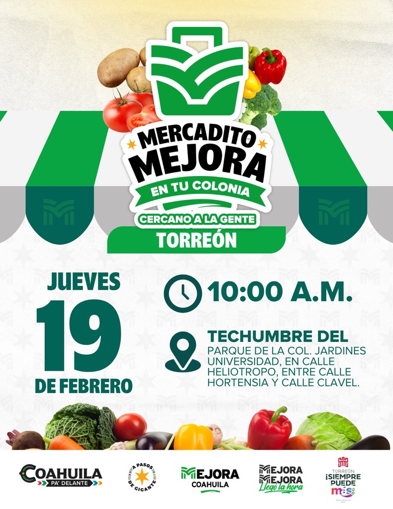 Haz rendir más tu dinero con el Mercadito Mejora, mañana estaremos en la Col. Jardines en #Torreón, te esperamos.

#CoahuilaPaDelante #APasosDeGigante #MejoraEnTuEconomía