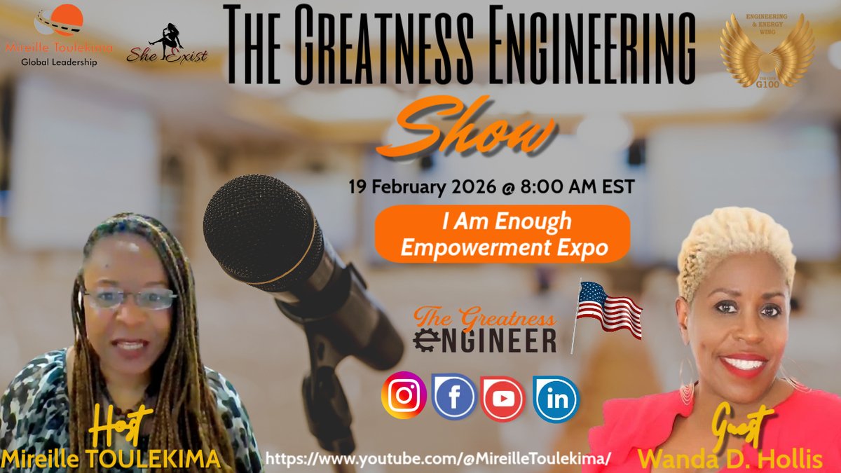 Join me on The Greatness Engineering Show on Thursday 19th February as I host Wanda D. Hollis to talk about the upcoming I Am Enough Empowerment Expo in Georgia.
This is more than an event, it’s a movement. 
#MireilleToulekimaGlobal
#thegreatnessengineer
#greatnessengineeringshow