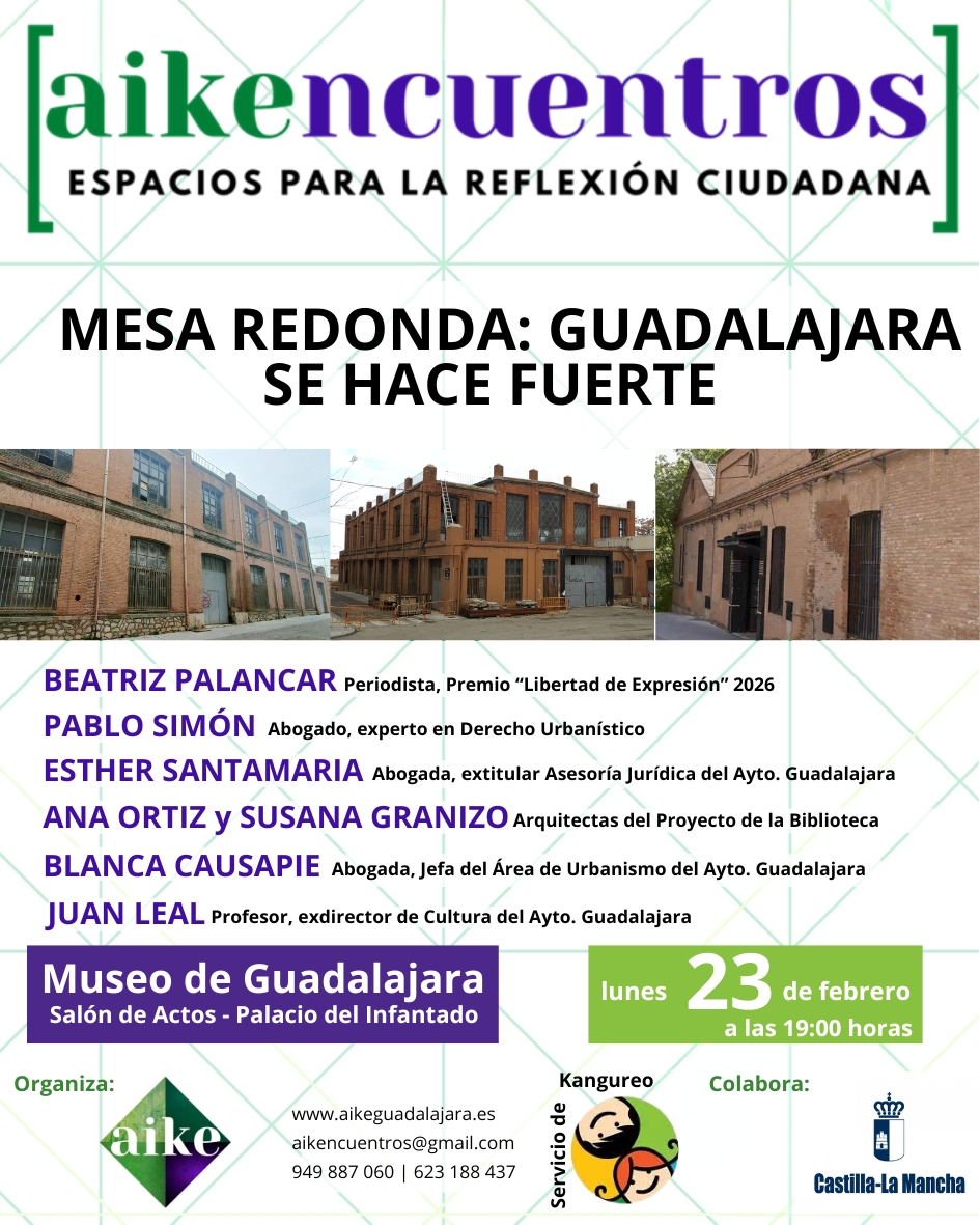 AQuererla's tweet photo. Convocamos Aikencuentro para la tarde del 23 feb, con el título “Guadalajara se hace fuerte”, una mesa redonda con personas expertas y un coloquio para analizar las implicaciones jurídicas, técnicas, arquitectónicas, políticas, culturales y sociales, y el devenir de este enclave. https://t.co/EVa0Rynz3v