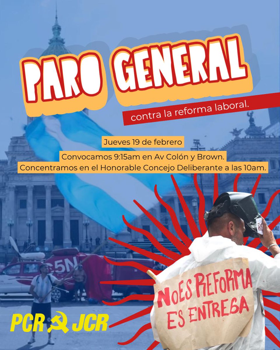 JUEVES #19F 
TODOS CONTRA LA REFORMA LABORAL 
EN #BAHIA CONCENTRAMOS A LAS 10HS FRENTE AL HONORABLE CONCEJO DELIBERANTE 
#NoesReformaesEntrega