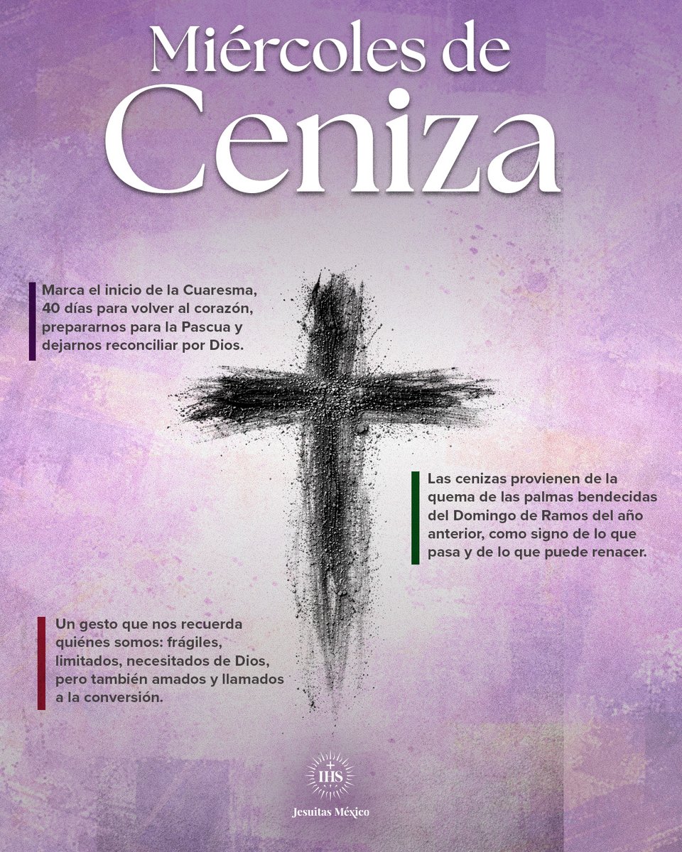 Jesuitas_Mexico's tweet photo. ✝️ Hoy, #MiércolesDeCeniza, inicia la #Cuaresma2026, 40 días para preparar y disponer el alma, para ordenar nuestros afectos y dejarnos transformar por Dios.

Este día nos recuerda nuestra fragilidad y condición finita: “polvo eres y al polvo volverás”. La ceniza es signo de conversión y humildad, San Ignacio de Loyola nos recuerda que solo cuando soltamos aquello que nos desordena, podemos seguir a Jesús con mayor libertad.

#JesuitasMéxico