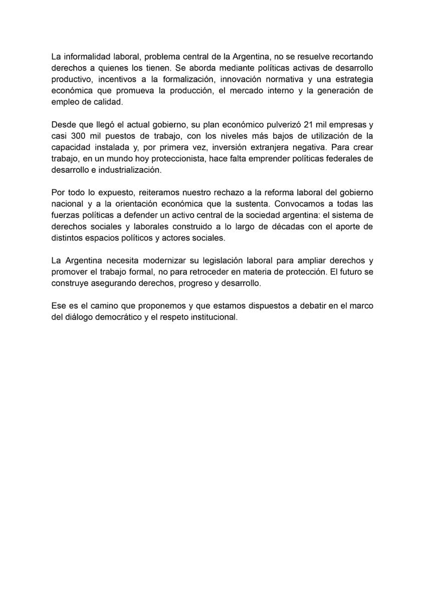 Las transformaciones en el mundo del trabajo requieren consensos amplios, previsibilidad y respeto por los derechos adquiridos. 

Modernizar es promover inversión y empleo sin precarizar ni afectar la dignidad del trabajo.