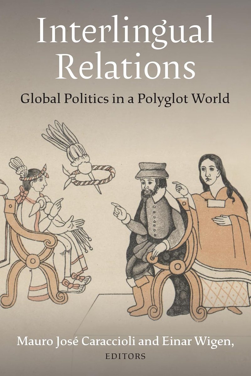 khalidsyossef's tweet photo. #NewRelease
#OpenAccess
Interlingual Relations: Global Politics in a Polyglot World 
eds. Mauro José Caraccioli, Einar Wigen, Univ of Michigan Pr, 2026
PDF 🎯
https://t.co/YmImInFhlA
https://t.co/LTvIexlIim https://t.co/qViWQBCUrY