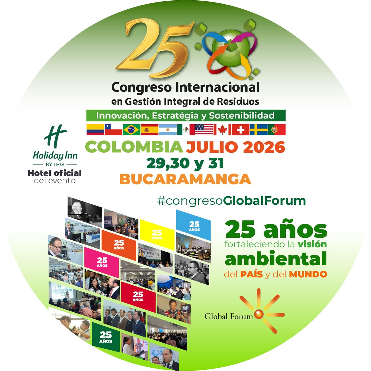globalforumf's tweet photo. XXV congreso Internacional de Residuos 
Bucaramanga 29 dl 31 de julio 

¡25 años Liderando el Cambio!
Reuniendo expertos, autoridades y líderes del sector
durante un cuarto de siglo.
#residuos #parquestecnologicosambientales #economiacircular #aseo #congresoGlobalForum https://t.co/OB9Bhk9bUj