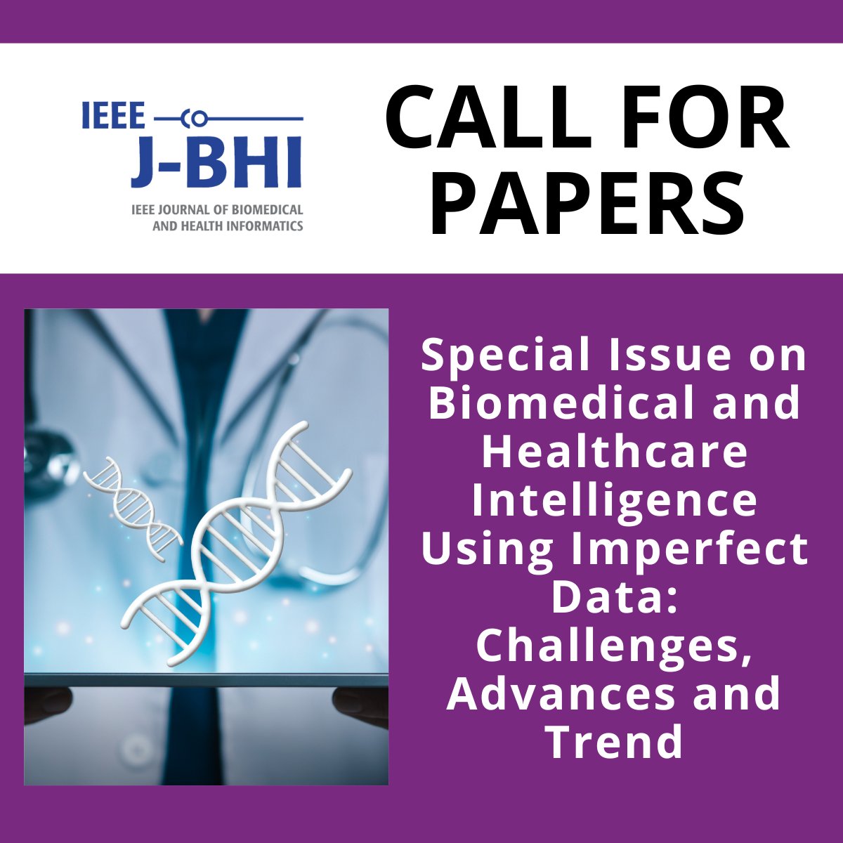IEEEembs's tweet photo. #CallforPapers - IEEE #JBHI Special Issue.

Biomedical &amp; Healthcare Intelligence Using Imperfect Data: Challenges, Advances and Trend.

🗓️ Deadline: April 30.
🔗 https://t.co/oGj96vS9i3.

#IEEEEMBS #HealthcareAI #BiomedicalInformatics https://t.co/A28RSiPRif