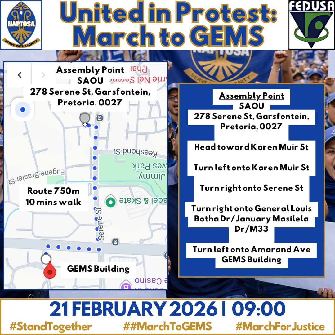 #MarchToGEMS #MarchRoute #JoinUs #ProudlyNAPTOSA #ProudlyFEDUSA