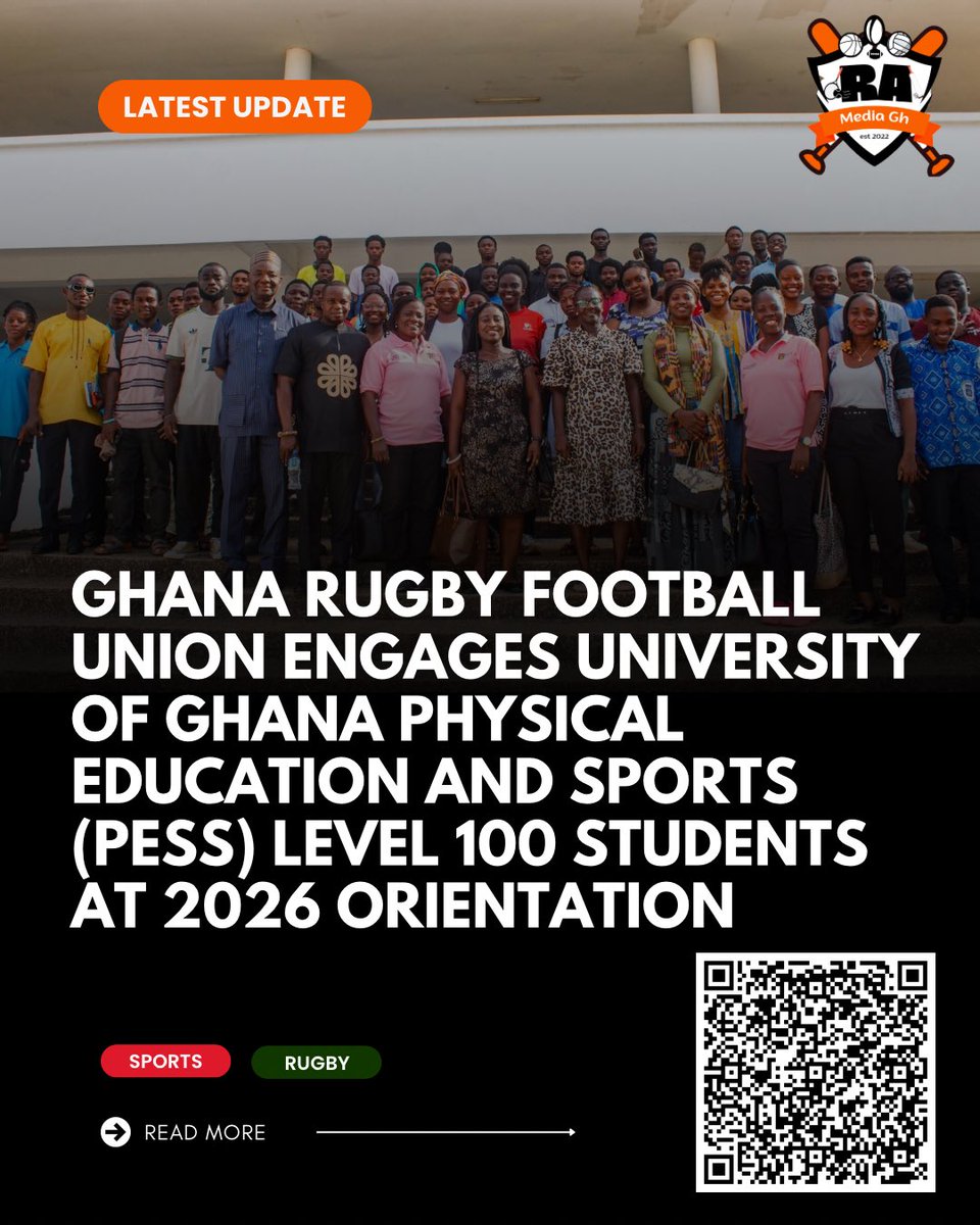 RAMediaGh's tweet photo. Ghana Rugby Football Union Engages University of Ghana Physical Education and Sports (PESS) Level 100 Students at 2026 Orientation

Read More⬇️

https://t.co/Fz1HHsN27b https://t.co/Xwxplf7db6
