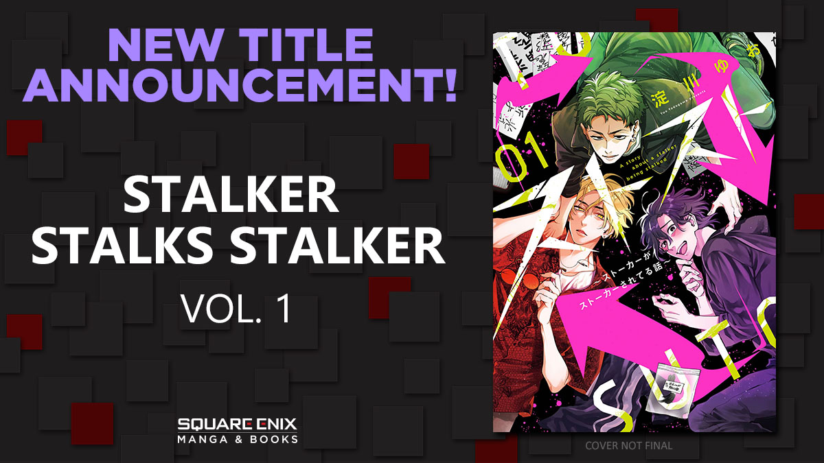 NEW SERIES ANNOUNCEMENT: Stalker Stalks Stalker 😱

A trio of college students have a few things in common, such as going to the same school, suffering from hopeless crushes, and...being actual stalkers?!