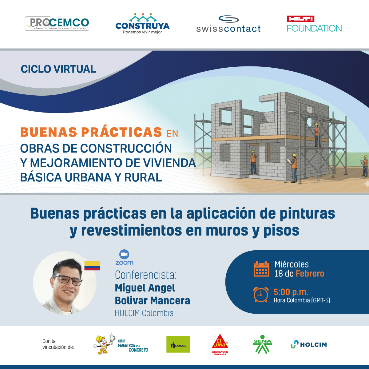 Hoy miércoles 18 de febrero 5:00 p.m. hora Colombia 

No te pierdas el webinar sin costo: Buenas prácticas en la aplicación de pinturas y revestimientos en muros y pisos

Inscríbete aquí: us02web.zoom.us/webinar/regist…