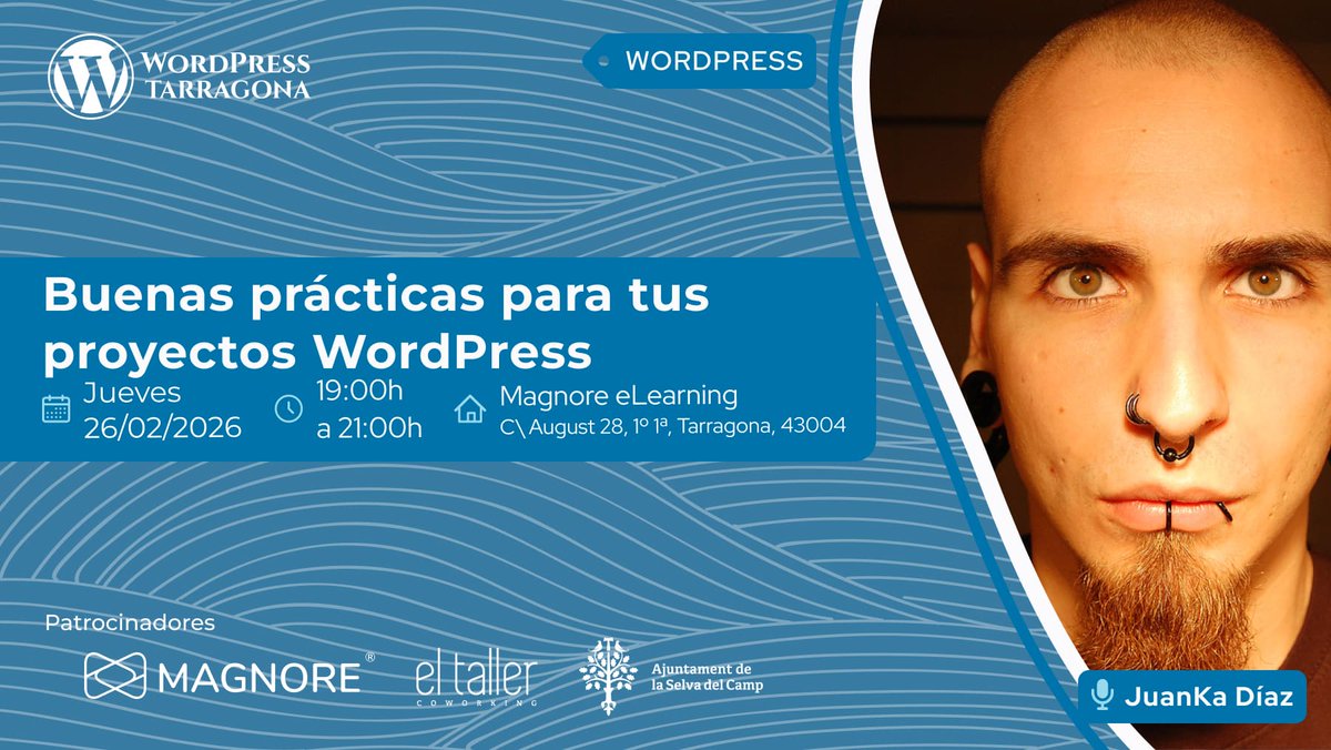 Buenas prácticas para tus proyectos WordPress, por JuanKa Díaz - Confirma asistencia: meetup.com/wordpresstarra…