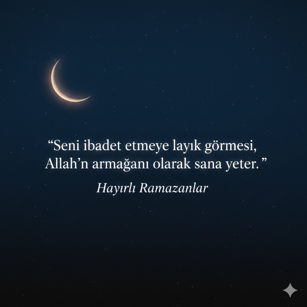 🌙 "Bu mübarek ayın en büyük lütfu, bizi huzuruna kabul buyurmasıdır.. Gönül soframıza bereket, ruhumuza selamet olsun."

Hayırlı Ramazanlar ✨