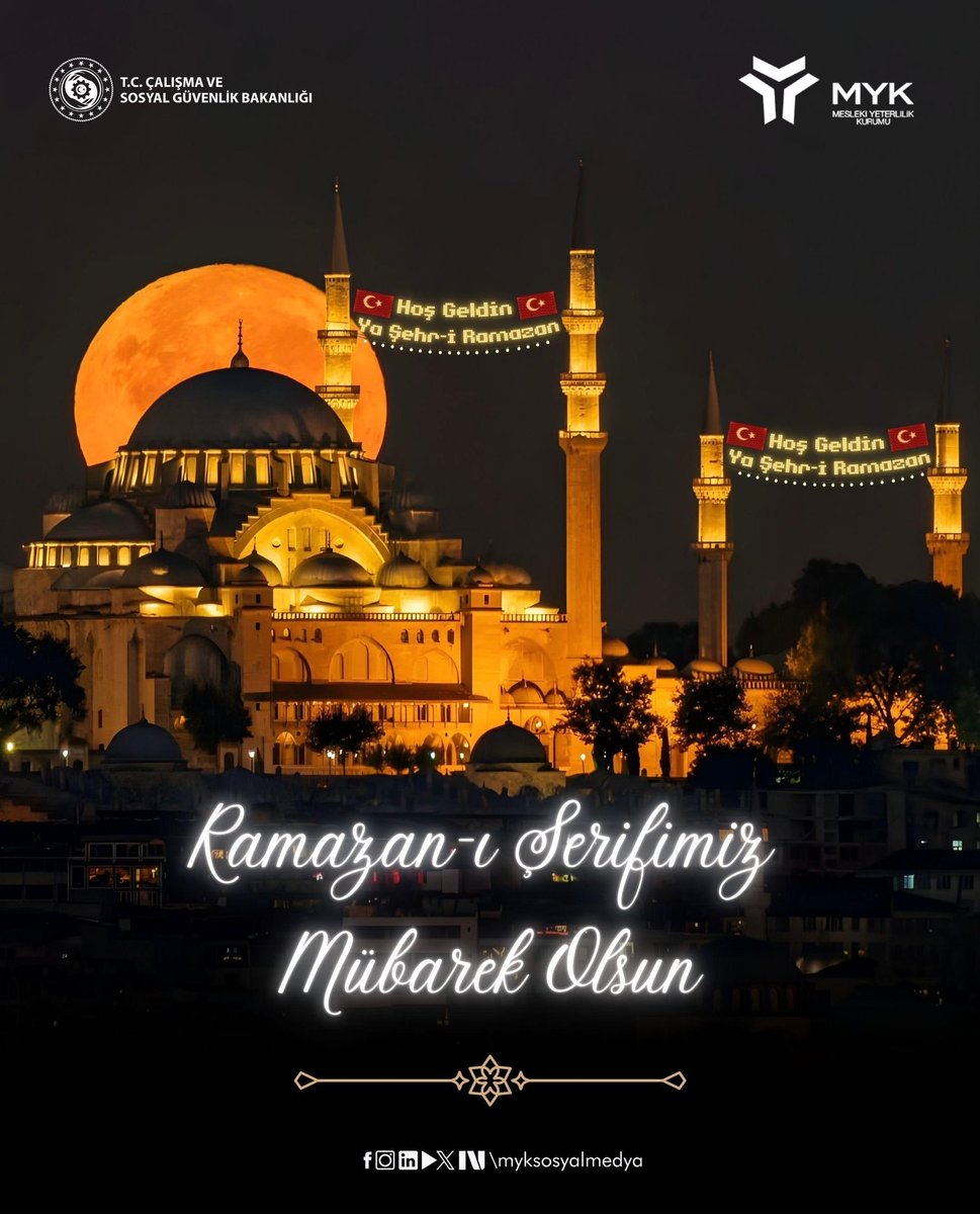 Hoş geldin, yâ Şehr-i Ramazan…

Ramazan ayının aziz milletimiz ve tüm İslam âlemi için hayırlara vesile olmasını dileriz.

#Yeterlilikte20Yıl
#AhiliktenDijitale

<a href="/csgbakanligi/">T.C. Çalışma ve Sosyal Güvenlik Bakanlığı</a> 
<a href="/myksosyalmedya/">Mesleki Yeterlilik Kurumu</a> 
<a href="/AskinToren1/">Aşkın TÖREN</a>