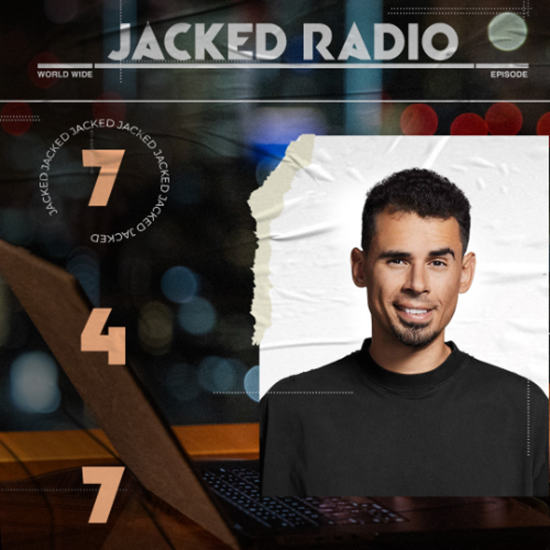 Afrojack pres. JACKED Radio Ep. 747
ESCÚCHALO AQUÍ/LISTEN IT HERE:
dancinginmyhouse.es/news/view/7954