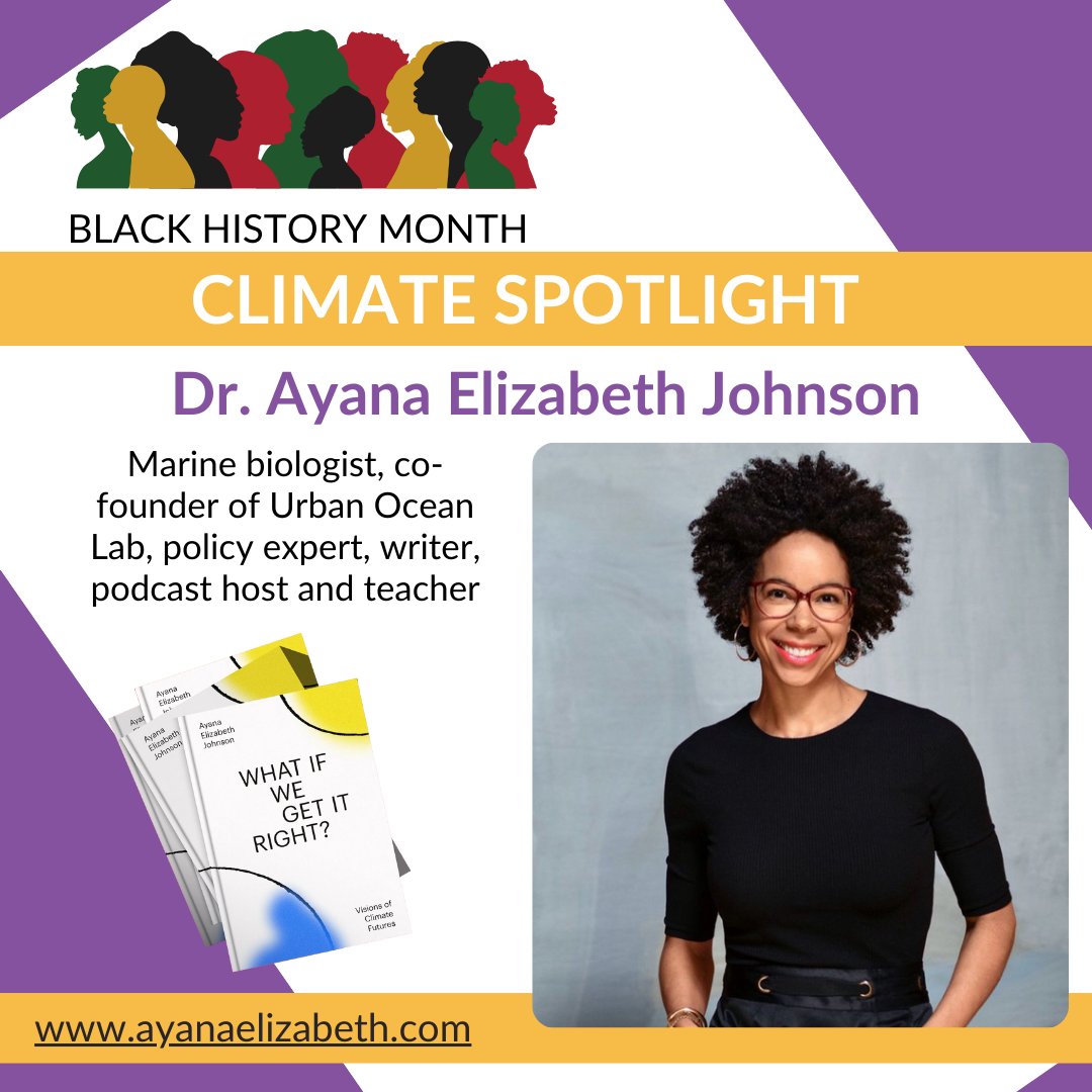 For #BlackHistoryMonth, we’re spotlighting Dr. Ayana Elizabeth Johnson (<a href="/ayanaeliza/">Dr. Ayana Elizabeth Johnson 🐙</a>), a marine biologist, co-founder of @urbanoceanlab, co-editor of "All We Can Save," and author of "What If We Get it Right?" She’s moving the needle on protecting our coasts and our climate.
