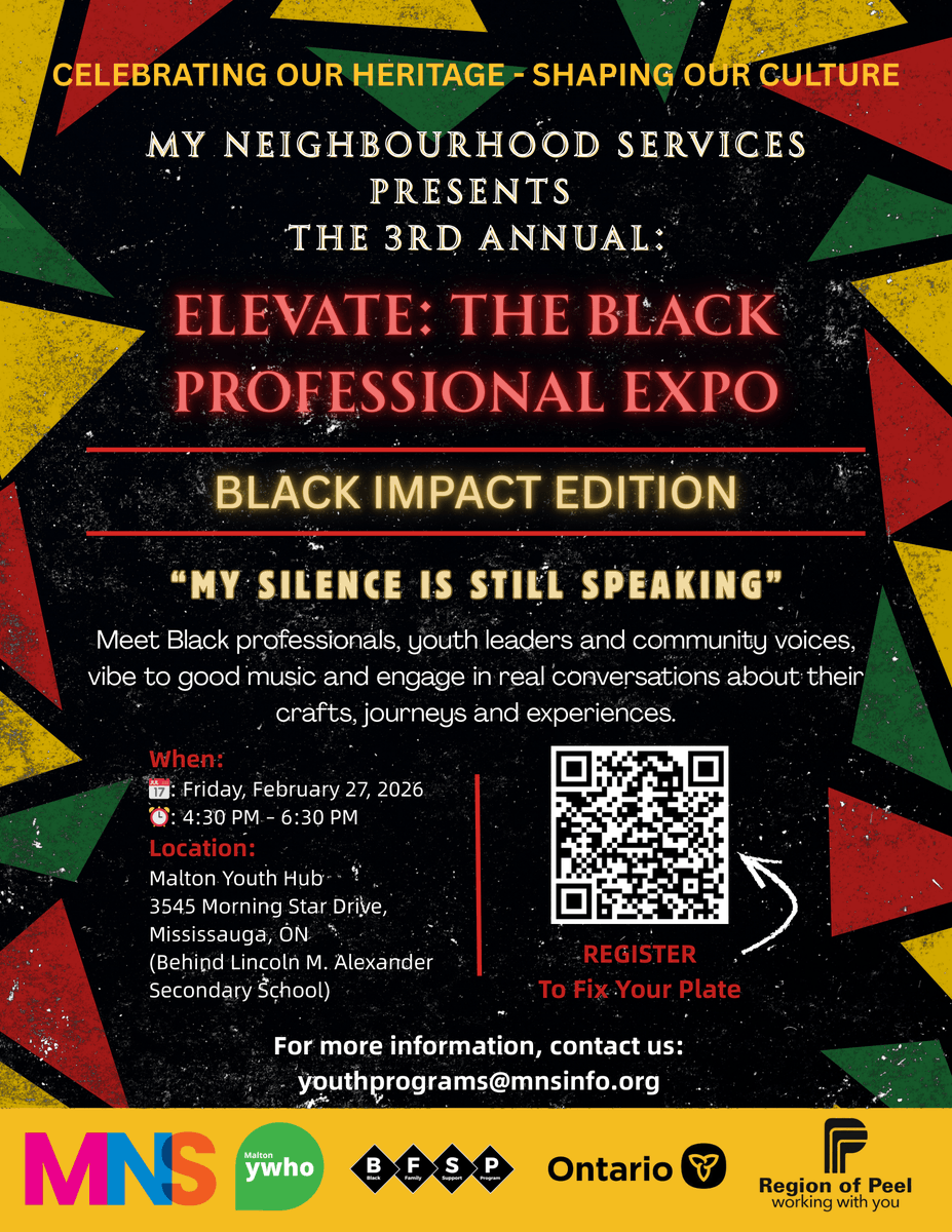 The MNS Family Services team presents the 3rd Annual Elevate: The Black Professional Expo! Join us Feb 27, 4:30-6:30pm at Malton Youth Hub. #BlackProfessionalExpo #MySilenceIsStillSpeaking #BlackExcellence #MississaugaEvents #CommunityVoices #BlackFamilySupport #MaltonYouthHub