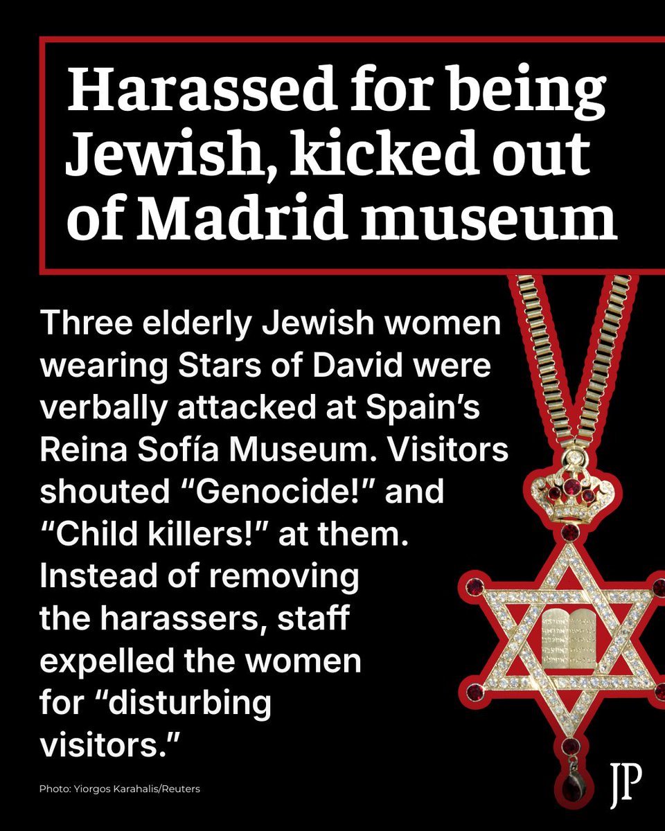 Three elderly Jewish women were kicked out of Spain's Reina Sofía Museum for wearing Stars of David - after visitors shouted "Genocide!" at them. 

jpost.com/diaspora/antis…