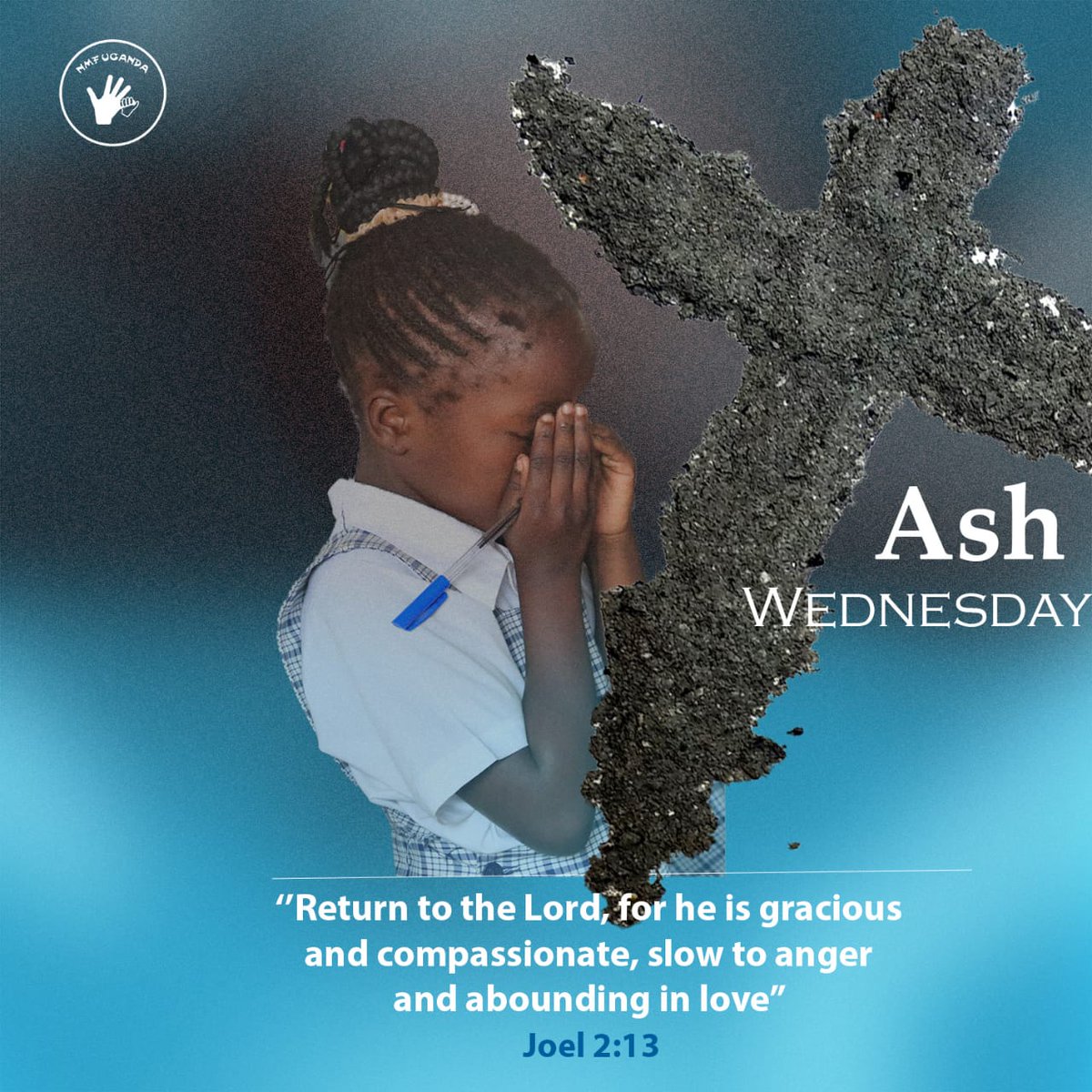 NMFUganda's tweet photo. On this Ash Wednesday, as lent season starts, we pause, reflect, and return our hearts to the Lord. 

May this season remind us that He is gracious, compassionate, slow to anger, and abounding in love.
https://t.co/OsOhQYJTTu
#AshWednesday #SeasonOfReflection #NMFUganda https://t.co/gy0DVvL9Go