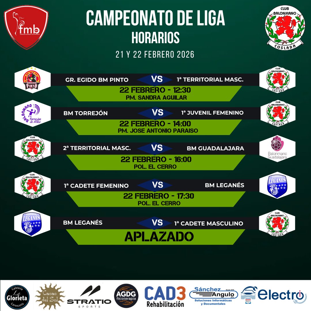 🔊HORARIOS🤾🤾‍♂️

Horarios de los partidos de LIGA de nuestros equipos para el 21 y 22 de febrero. 💪

#vamoscoslada❤️💚
<a href="/fedmadridbm/">Fed. Madrileña BM.</a>

#patrocinadores
cad3servicios.com
@electroicoslada
@fisioterapia_agdg
<a href="/sanchezangulo/">nysa</a>.sa
<a href="/cacaodelsol/">Cacao Del Sol Chocolate Shop</a>.es
@stratiosports