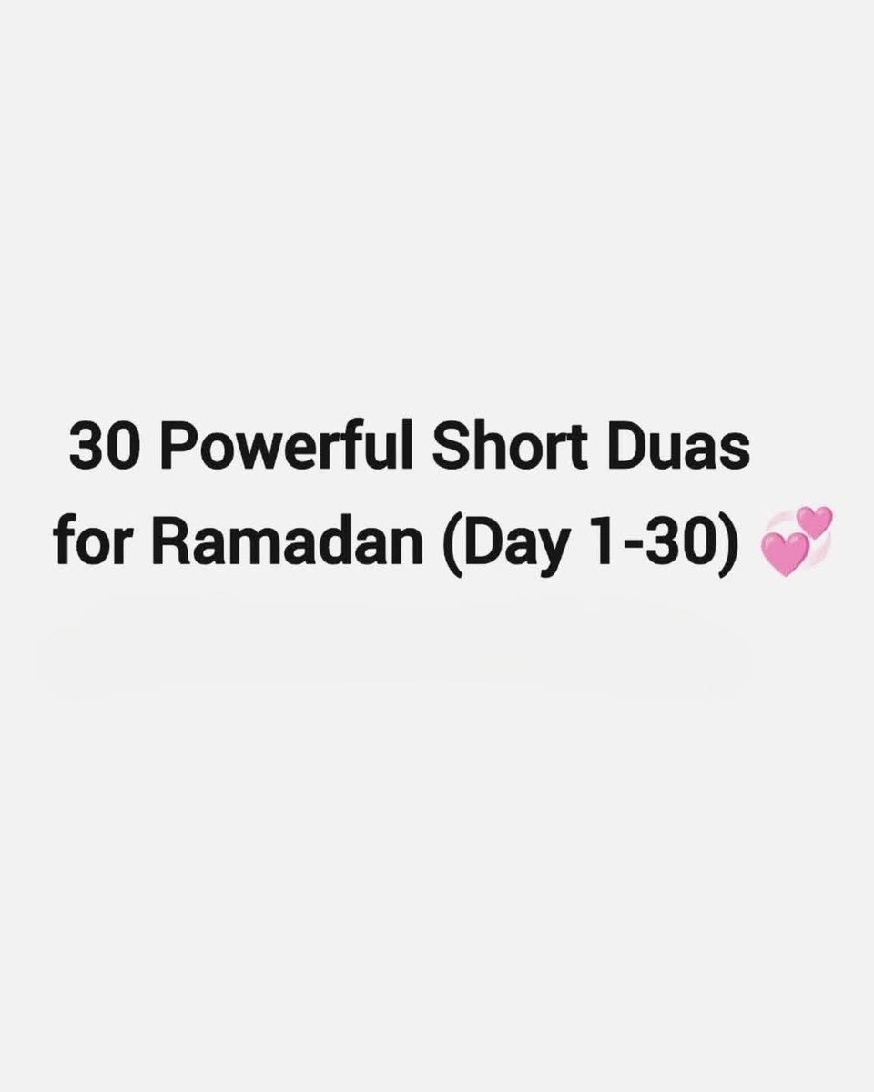 30 powerful short duas for Ramadan (Day1-30)