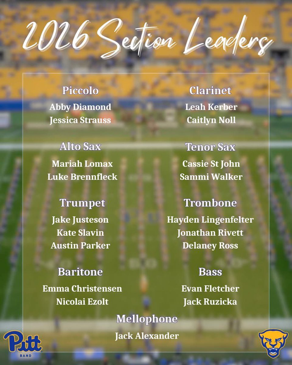 PittBand's tweet photo. We are proud to announce our marching band section leaders for the 2026 season! Congratulations to all of our new section leaders! #H2P https://t.co/9ewvkUJua4