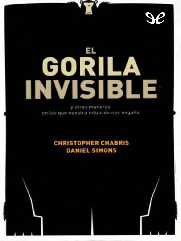 Derechosinrollo's tweet photo. Un rasgo característico de los sesgos es que se desarrollan de forma inconsciente. Traté de documentarme sobre ellos como una manera de reducirlos.

Recomiendo ampliamente el libro de "El Gorila invisible" para profundizar sobre el tema https://t.co/E7tgChUIhC