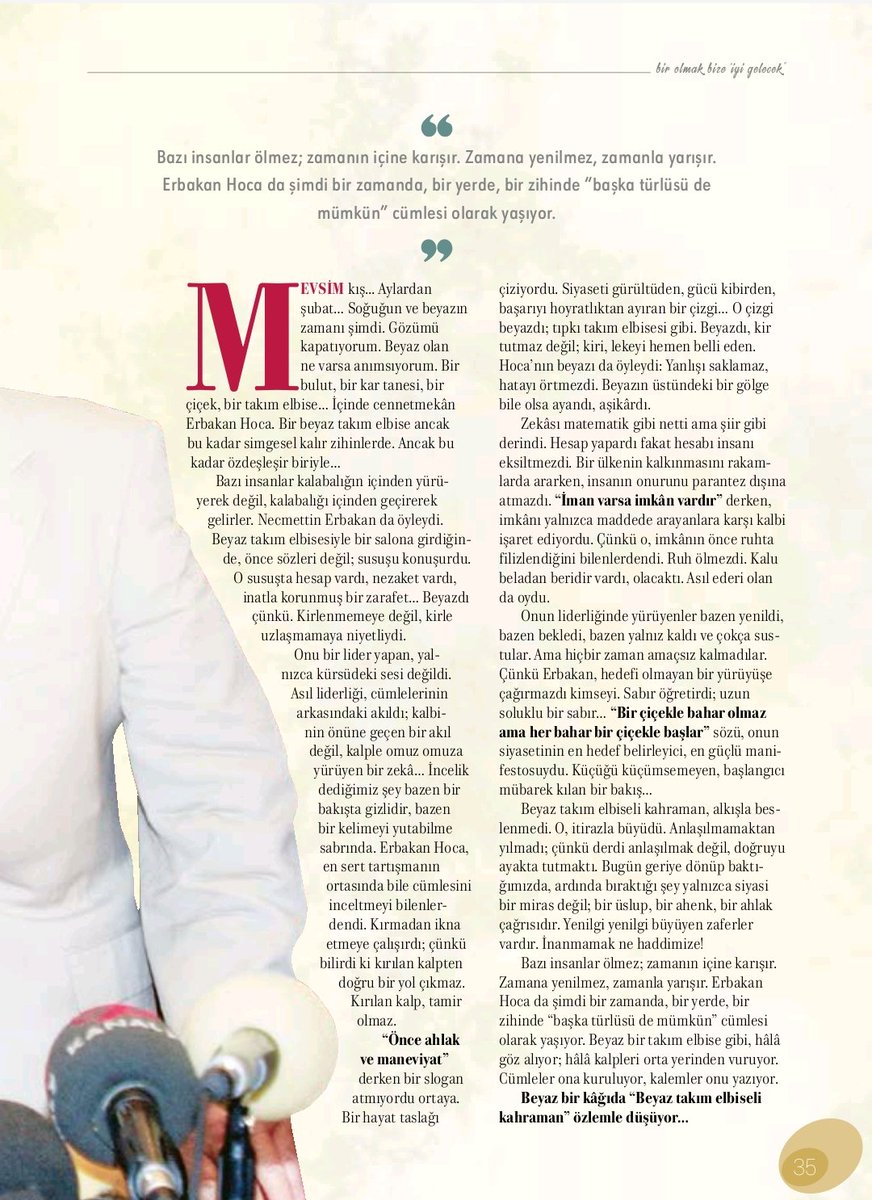 "Bazı insanlar ölmez, zamanın içine karışır. Zamana yenilmez, zamanla yarışır. Erbakan Hoca'da bir zamanda bir yerde, bir zihinde. "Başka türlüsü de mümkün" cümlesi olarak yaşıyor."

Halime Ayşe Astürk'ün yazısı, Maaile Dergi Şubat Sayısında.

#maailedergi